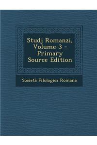 Studj Romanzi, Volume 3