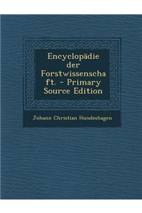 Encyclopadie Der Forstwissenschaft.