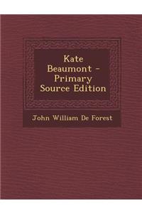 Kate Beaumont - Primary Source Edition