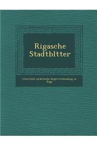 Rigasche Stadtbl Tter