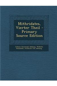 Mithridates, Vierter Theil