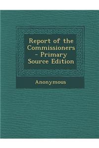 Report of the Commissioners