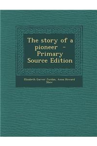Story of a Pioneer