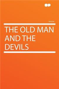 The Old Man and the Devils