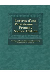 Lettres D'Une Peruvienne