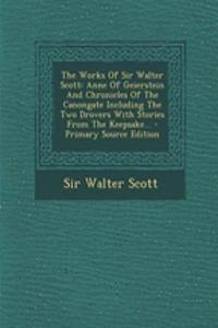The Works of Sir Walter Scott