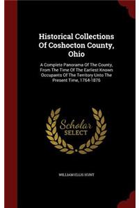 Historical Collections Of Coshocton County, Ohio