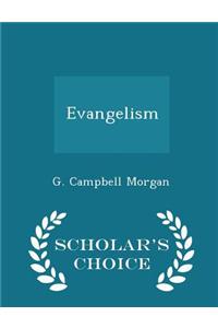 Evangelism - Scholar's Choice Edition