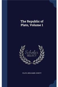 The Republic of Plato, Volume 1