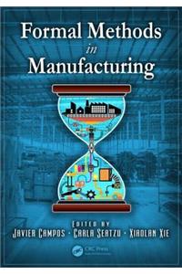 Formal Methods in Manufacturing