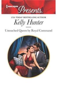 Untouched Queen by Royal Command