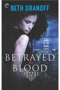 Betrayed by Blood