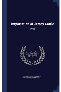 Importation of Jersey Cattle
