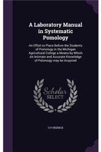 A Laboratory Manual in Systematic Pomology