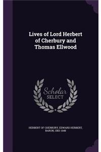 Lives of Lord Herbert of Cherbury and Thomas Ellwood