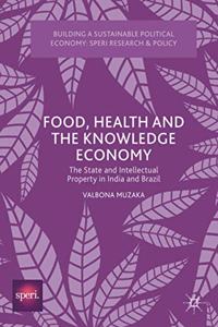 Food, Health and the Knowledge Economy