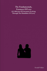 Fundamentals Essences Of Love