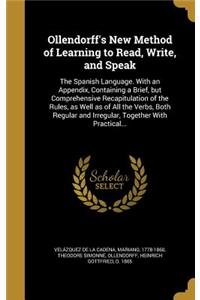 Ollendorff's New Method of Learning to Read, Write, and Speak