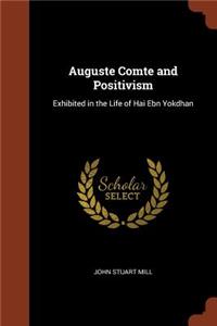 Auguste Comte and Positivism