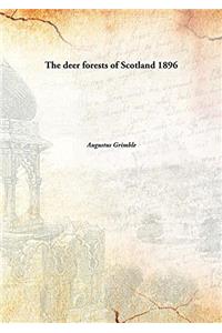 THE DEER FORESTS OF SCOTLAND