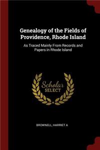 Genealogy of the Fields of Providence, Rhode Island