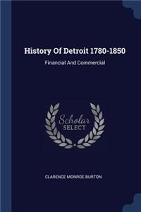 History Of Detroit 1780-1850