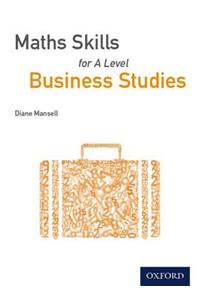 Maths Skills for A Level Business Studies