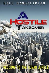 Hostile Takeover