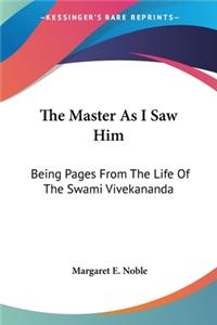 Master As I Saw Him