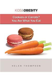 Cookies or Carrots? You Are What You Eat