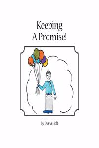 Keeping a Promise!