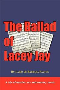 Ballad of Lacey Jay