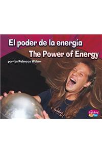 El Poder de la Energía/The Power of Energy