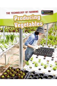 Producing Vegetables