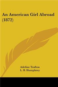 American Girl Abroad (1872)