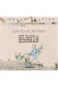 My Dad's a Birdman