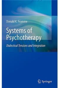 Systems of Psychotherapy