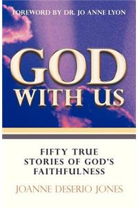 God with Us-Fifty True Stories of God's Faithfulness