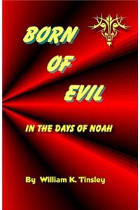 Born of Evil
