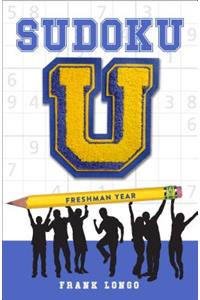 Sudoku U: Freshman Year