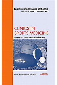 Sports-Related Injuries of the Hip, an Issue of Clinics in Sports Medicine