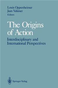Origins of Action