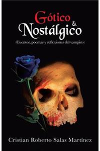 Gotico & Nostalgico