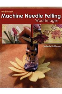 Willow Nook Machine Needle Felting Wool Images
