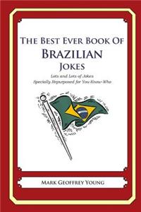 The Best Ever Book of Brazilian Jokes