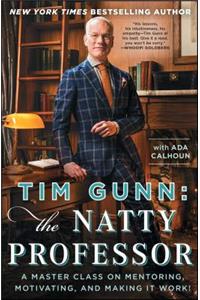 Tim Gunn: The Natty Professor