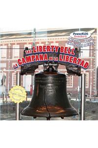 The Liberty Bell / La Campana de la Libertad
