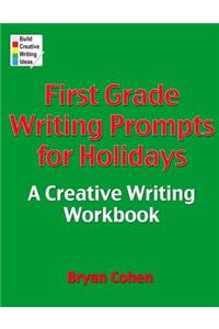 First Grade Writing Prompts for Holidays