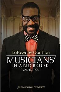 Lafayette Carthon Musicians' HandBook 2nd Edition