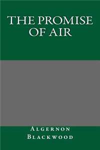 The Promise of Air